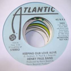 Henry Paul Band : Keeping Our Love Alive - Hollywood Paradise